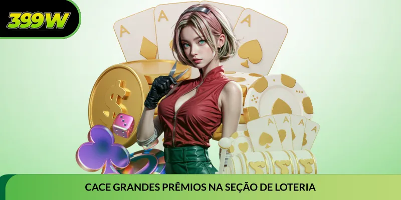 Cace grandes prêmios na seção de Loteria