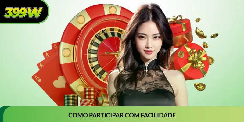 Como participar com facilidade