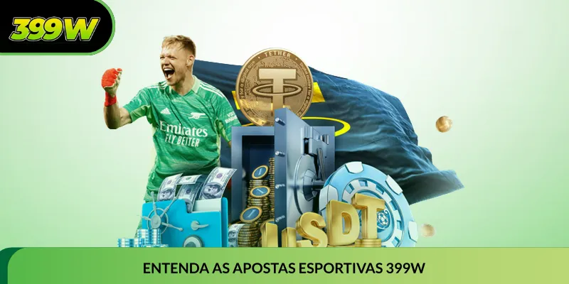 Entenda as apostas esportivas 399W