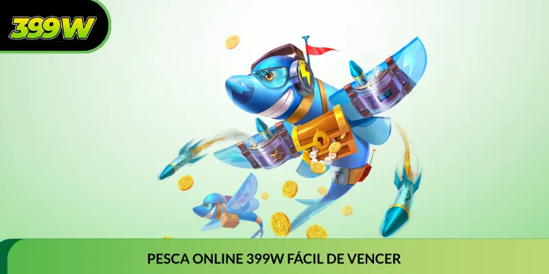 Pesca online 399W fácil de vencer