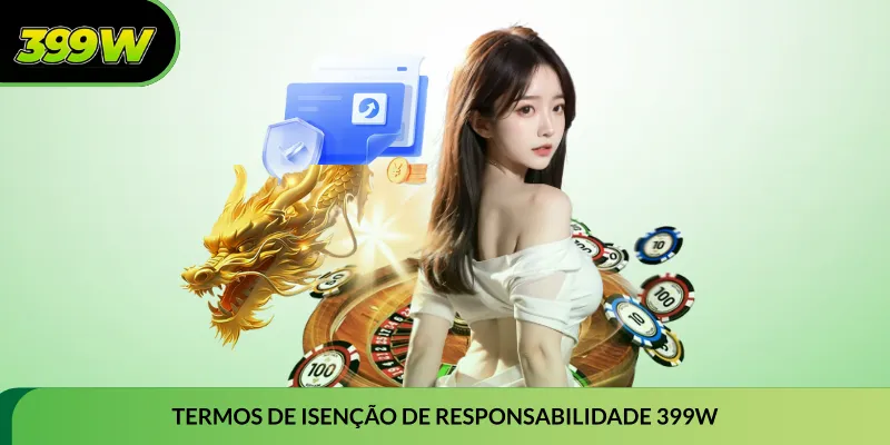 Termos de isenção de responsabilidade 399W
